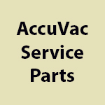 AccuVac Service Parts